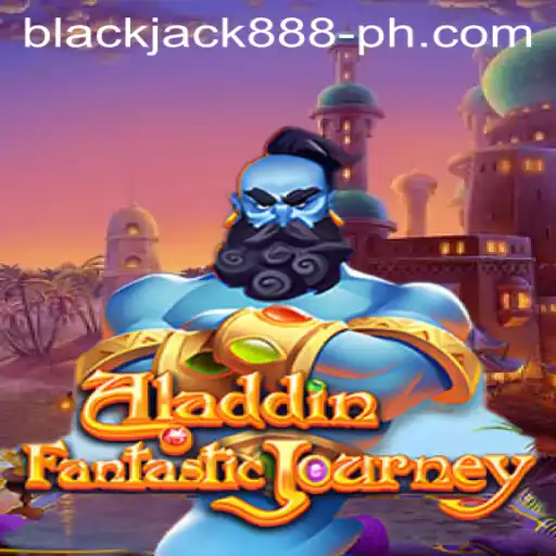 Exploring the Magical World of Aladdin: A Journey with Blackjack888