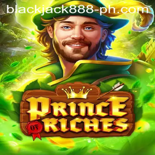 Exploring the Exciting World of PrinceOfRiches: A Deep Dive into Blackjack888
